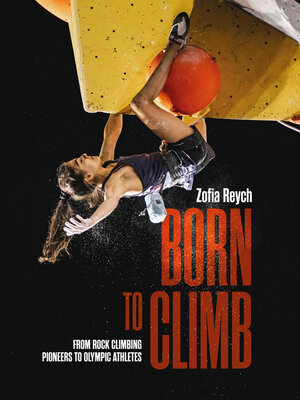 cover image of Born to Climb